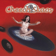 2002 – Cheech Skaos